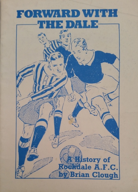 Image for Forward With The Dale : A History of Rochdale A.F.C.