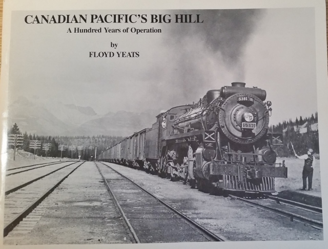 Image for Canadian Pacific's Big Hill : A Hundred Years of Operation