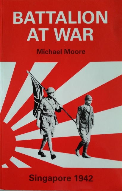 Image for Battalion at War: Singapore 1942