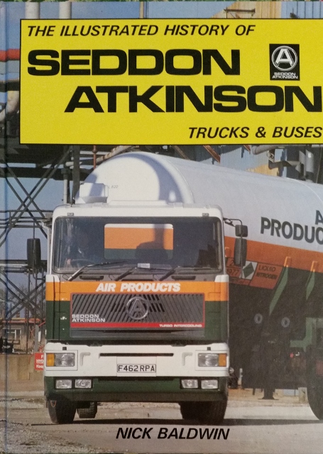 Image for The Illustrated History of Seddon Atkinson Trucks and Buses