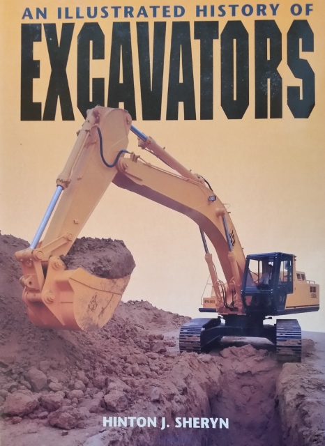 Image for An Illustrated History of Excavators