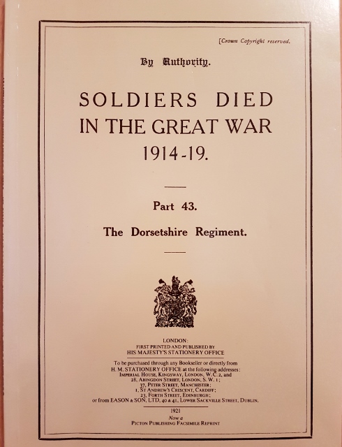 Image for Soldiers Died in the Great War 1914-19: Part 43. The Dorsetshire Regiment