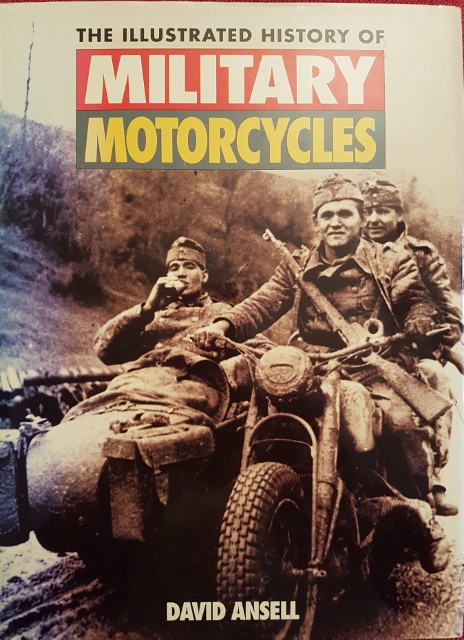 Image for The Illustrated History of Military Motorcycles