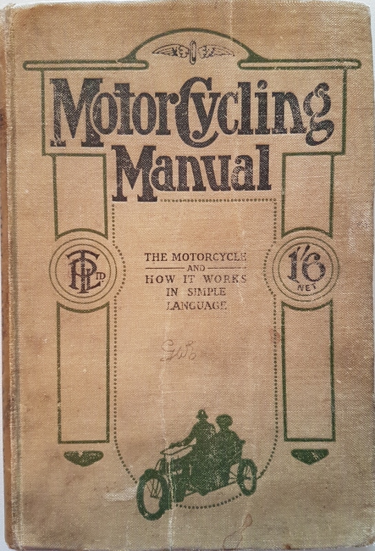 Image for Motor Cycling Manual : The Motorcyle and How it Works in Simple Language