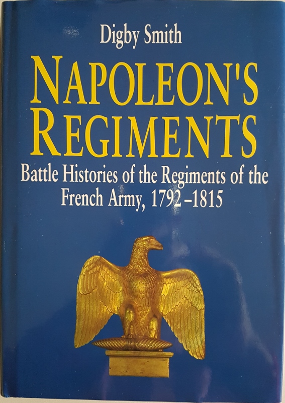 Image for Napoleon's Regiments: Battle Histories of the Regiments of the French Army, 1792-1815