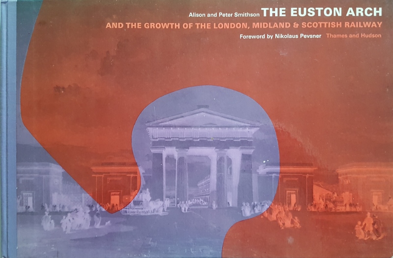 Image for The Euston Arch and the Growth of the London, Midland & Scottish Railway