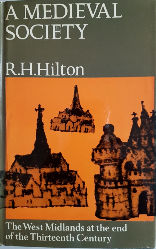 Image for A Medieval Society : The West Midlands at the End of the Thirteenth Century