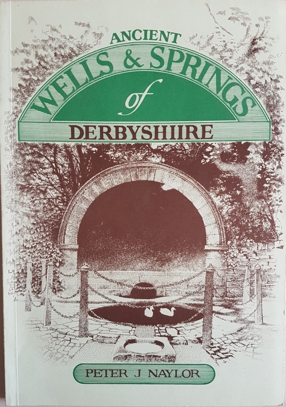 Image for Ancient Wells and Springs of Derbyshire