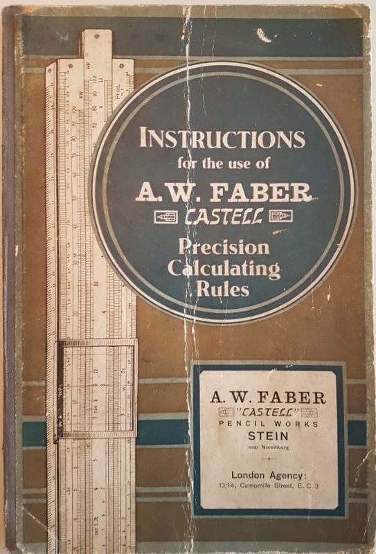 Image for Instruction for the Use of A.W. Faber "Castell" Precision Calculating Rules