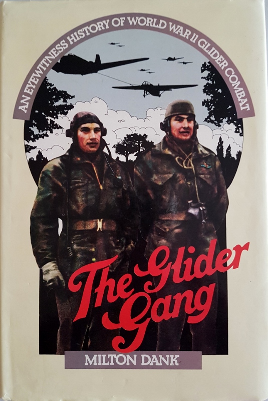 Image for The Glider Gang: An Eyewitness History of World War II Glider Combat