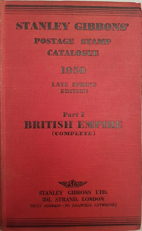 Image for Stanley Gibbons Priced Postage Stamp Catalogue Part I British Empire 1950 Late Spring Edition