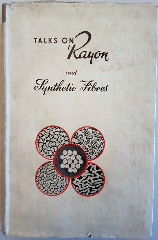 Image for Talks on Rayon and Synthetic Fibres
