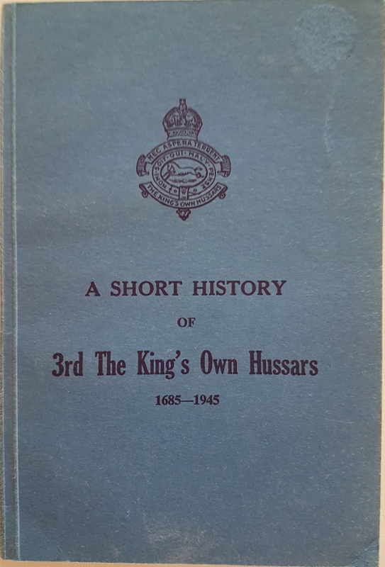 Image for A Short History of the King's Own Hussars 1685-1945