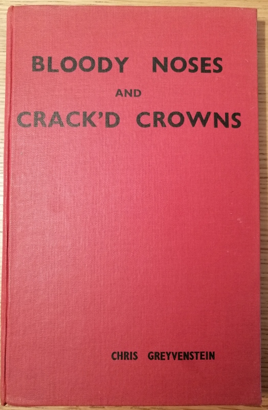 Image for Bloody Noses and Crack'd Crowns