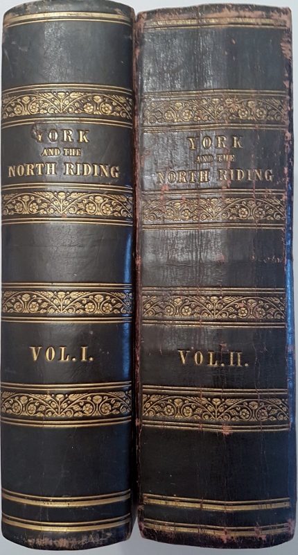 Image for History and Topography of the City of York and the North Riding of Yorkshire; Embracing a general review of the Early History of Great Britain and a General History and Description of the County of York in Two Volumes