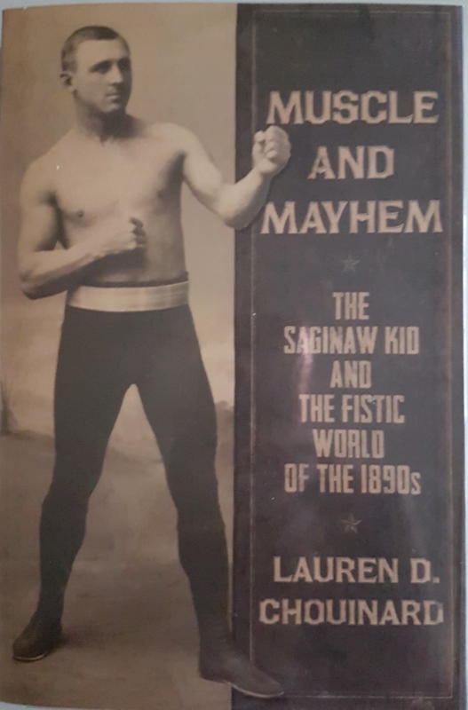Image for Muscle and Mayhem : The Saginaw Kid and The Fistic World of the 1890s