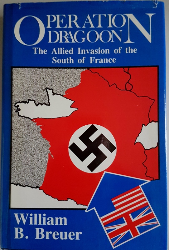 Image for Operation Dragoon : Allied Invasion of the South of France