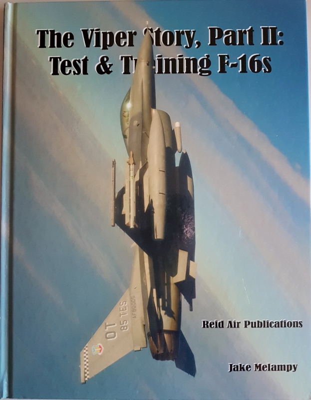 Image for The Viper Story, Part II: Test and Training F-16s
