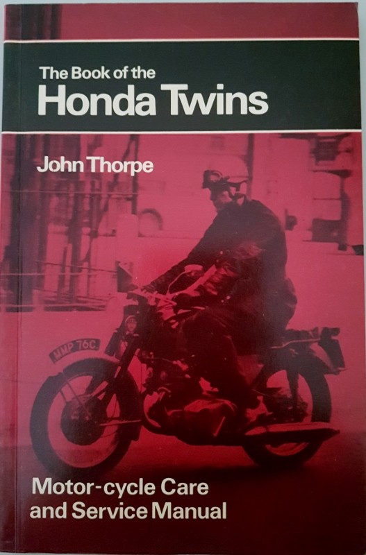 Image for The Book of the Honda Twins Covering All Twin-Cylinder Models up to 1968, Except the 250 Super Sports