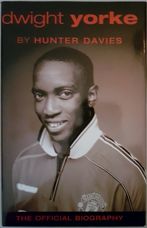 Image for Dwight Yorke. The Official Biography