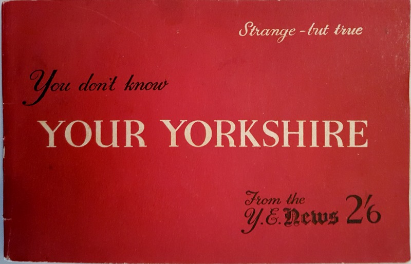Image for You Don't Know Your Yorkshire