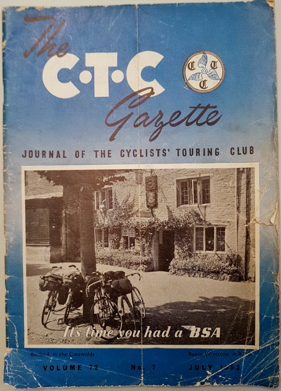 Image for The C.T.C. Gazette. Journal of the Cyclists' Touring Club V. 72 No. 7 July 1953