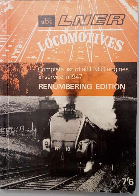 Image for The ABC of LNER Locomotives 1947 (Renumbering Edition)