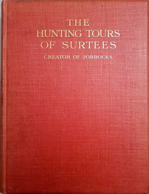 Image for The Hunting Tours of Surtees