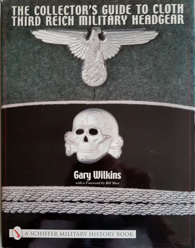Image for The Collector's Guide to Cloth : Third Reich Miltary Headgear