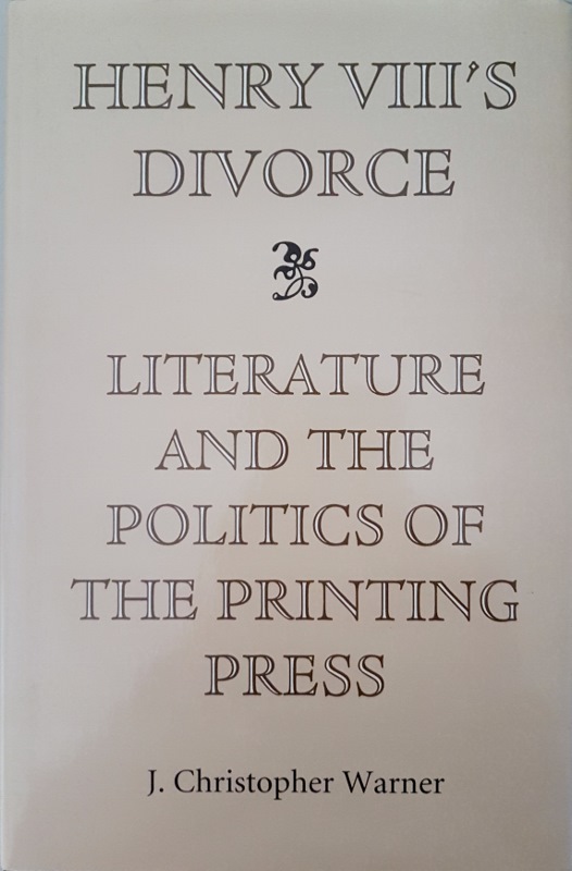 Image for Henry VIII's Divorce: Literature and the Politics of the Printing Press