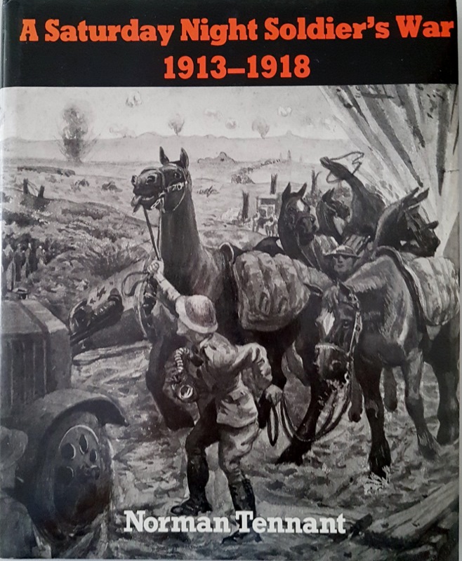 Image for A Saturday Night Soldier's War 1913-1918