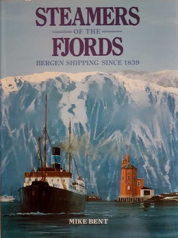 Image for Steamers of the Fjords: Bergen Shipping Since 1839