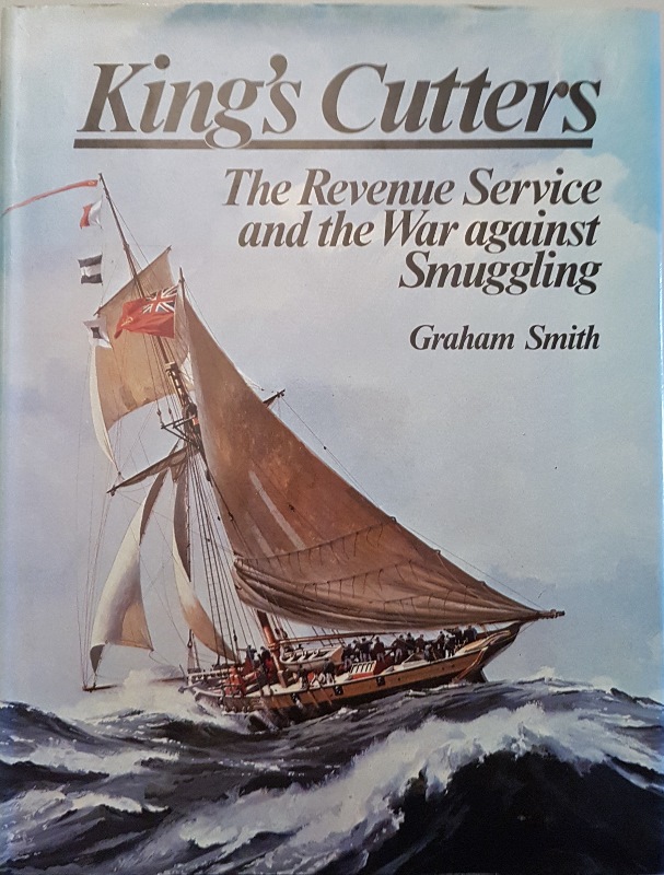 Image for King's Cutters. The Revenue Service and the War Against Smuggling.