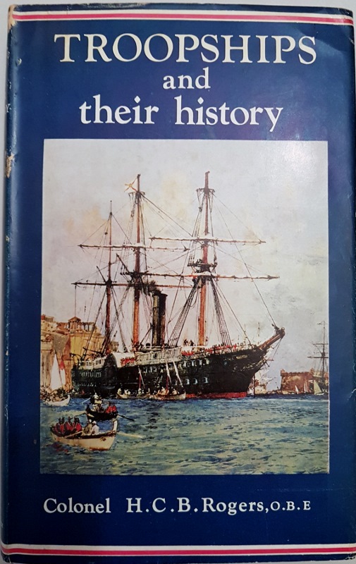 Image for Troophships and Their History [Imperial Services Library Volume VII]