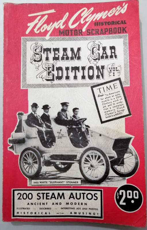 Image for Floyd Clymer's Historical Motor Scrapbook. Steam Car Edition Vol I