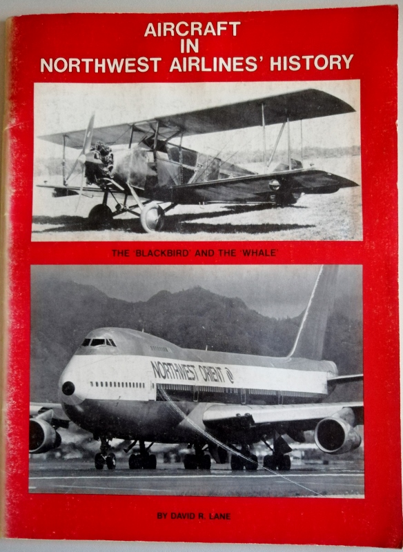 Image for Aircraft in Northwest airlines' History : The Blackbird and the Whale