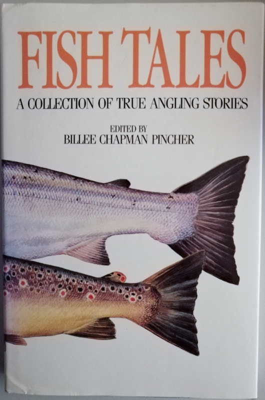 Image for Fish Tales: A Collection of True Angling Stories