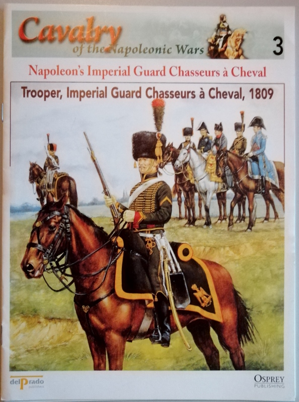 Image for Cavalry of the Napoleonic Wars 3: Napoleon's Imperial Guard Chasseurs a Cheval