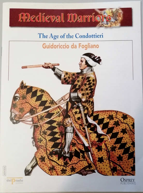 Image for Medieval Warriors : Th e Age of the Condottieri