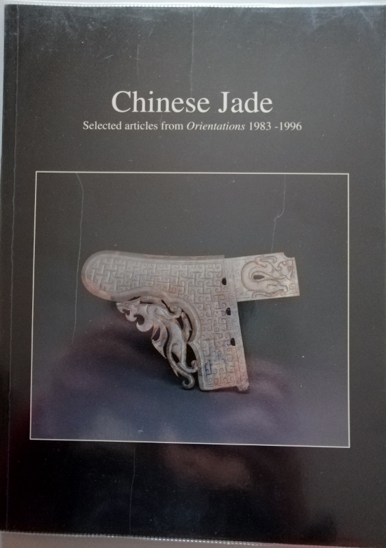 Image for Chinese Jade. Selected Articles from Orientations 1983-1996