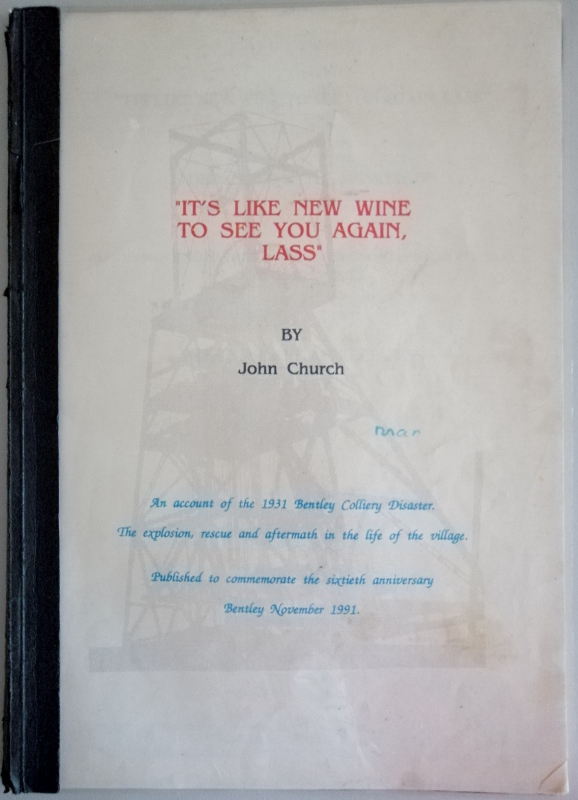Image for It's Like New Wine to See You Again, Lass (1931 Bentley Colliery Disaster)