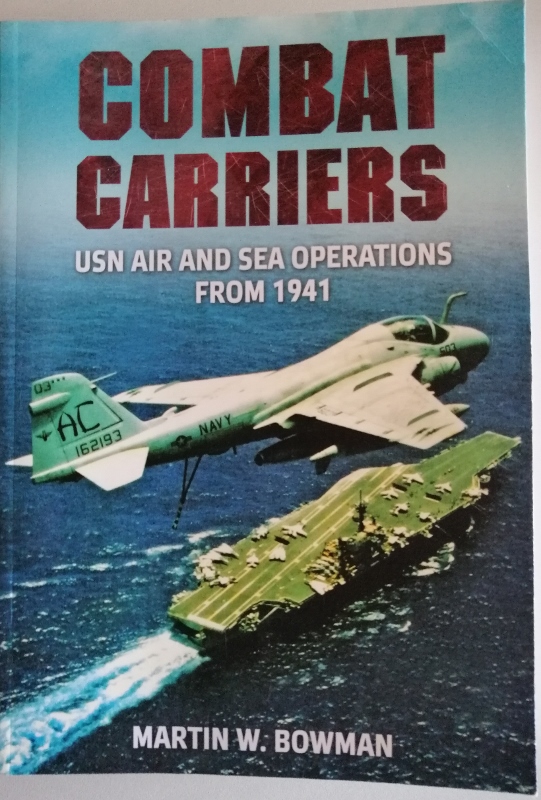 Image for Combat Carriers : USN Air and Sea Operations from 1941