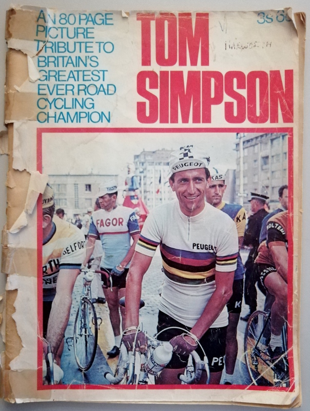 Image for Tom Simpson : An 80 page Picture Tribute to Britain's Greatest Ever Road Cycling Champion