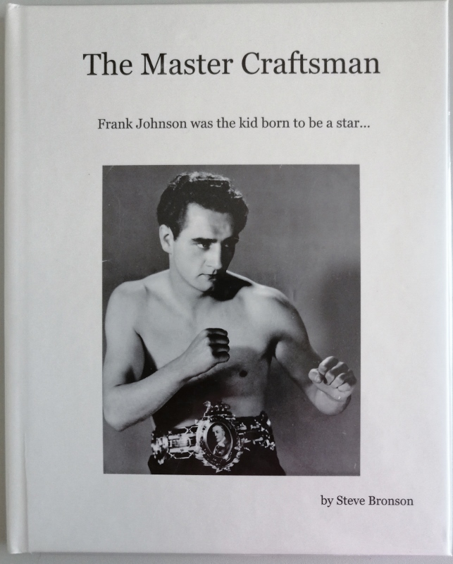 Image for The Master Craftsmen : Frank Johnson was the Kid Born to be a Star...
