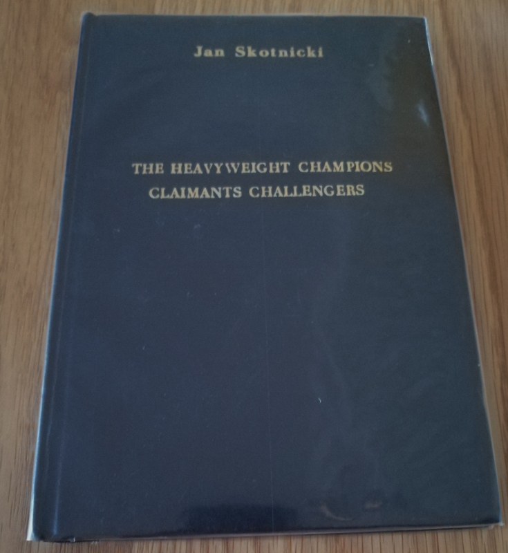 Image for The Heavyweight Champions Claimants Challengers Complete Records of All Heavyweight Boxers who Ever Fought for the Heavyweight Championship of the World