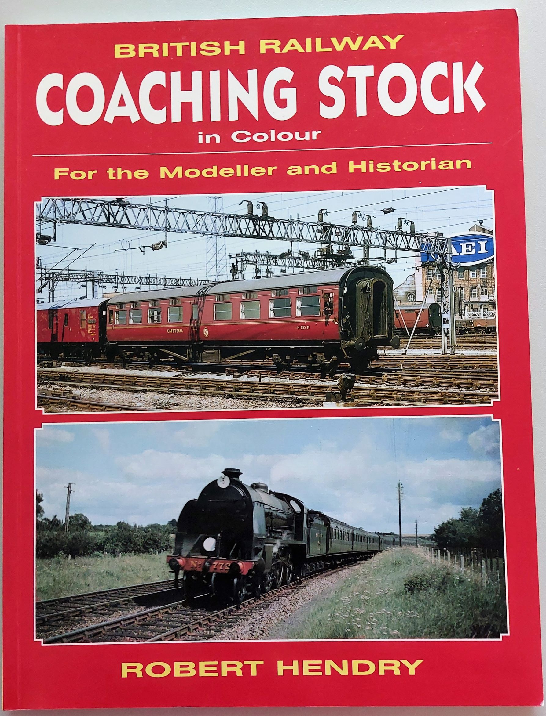 Image for British Railway Coaching Stock in Colour : For the Modeller and Historian