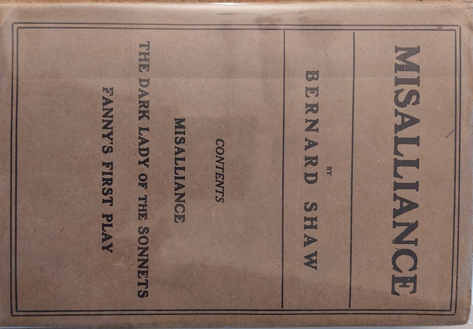 Image for Misalliance, The Dark Lady of the Sonnets, and Fanny's First Play. With a Treatise on Parents and Children
